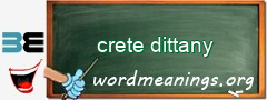 WordMeaning blackboard for crete dittany